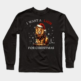 I Want a Lion for Christmas Santa Lion Christmas Gifts Long Sleeve T-Shirt